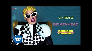 Cardi B - Bickenhead [ Audio]