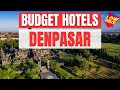 Best Budget Hotels in Denpasar | Unbeatable Low Rates Await You Here!