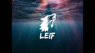 LEIF - Ungefragt