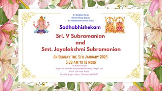 Sadhabhishekam | Sri. V Subramanian and Smt. Jayalakshmi Subramanian | Sunday the 5th January 2025