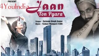 New Sad Song | #T-Series Jaan Ton Payara  Hart Touch Video | Punjabi Sad Song Satnam Singh Sagar, 😥