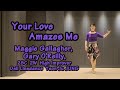 Your Love Amazes Me Linedance/유 러브 아마제스 미/High Improver/초중급/#DellLinedance  #성남라인댄스 #분당라인댄스 #정연주