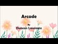 Duncan Laurence - Arcade (Lyrics)