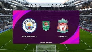 Manchester City vs Liverpool | Carabao Cup | Realistic Simulation | eFootball PES Gameplay