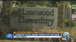 Fort Pierce teacher accused of child abuse