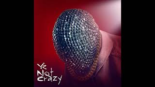 Joyner Lucas - Ye Not Crazy (Official Audio)
