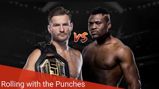 Rolling With The Punches - UFC 260 Miocic vs Ngannou 2