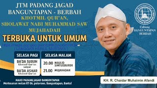 Mujahadah Malam Rabo Pon Majelis Taklim Subbanul Muslimim Ptrn Bersama:KH.R.Chaidar Muhaimin Afandi