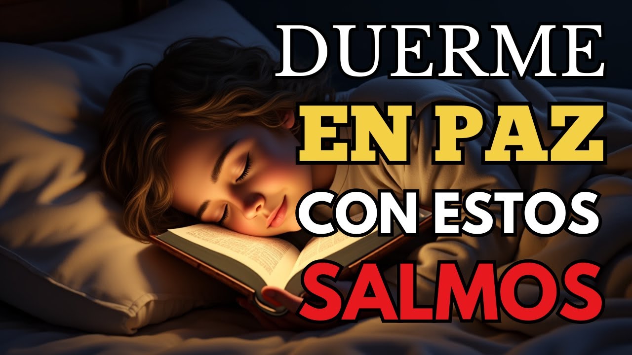 Salmos Para Dormir En Paz Y Bendecido Duerme Con La Palabra De Dios