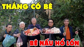 THẮNG CỐ BÊ ✦ BÊ NẤU HỔ LỐN • Món Nhậu Đỉnh Cao Mùa Đông Người Miền Núi