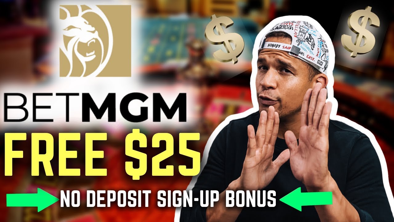 BetMGM Bonus: Free $25 No Deposit Sign-Up Bonus For BetMGM 🤯 - YouTube