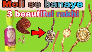How to make rakhi at home/Rakhi making ideas 2021/Moli se banaye dukaan se bhi Sunder Rakhi Ghar per