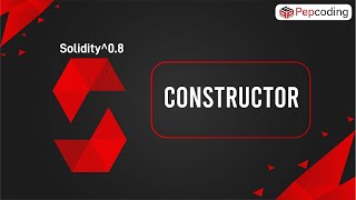 Constructor Blockchain Solidity 0 8 in Hindi