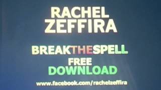 Rachel Zeffira - Break The Spell