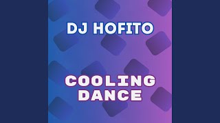 Cooling Dance