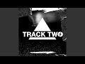 twoloud - Track Two (Original Mix)