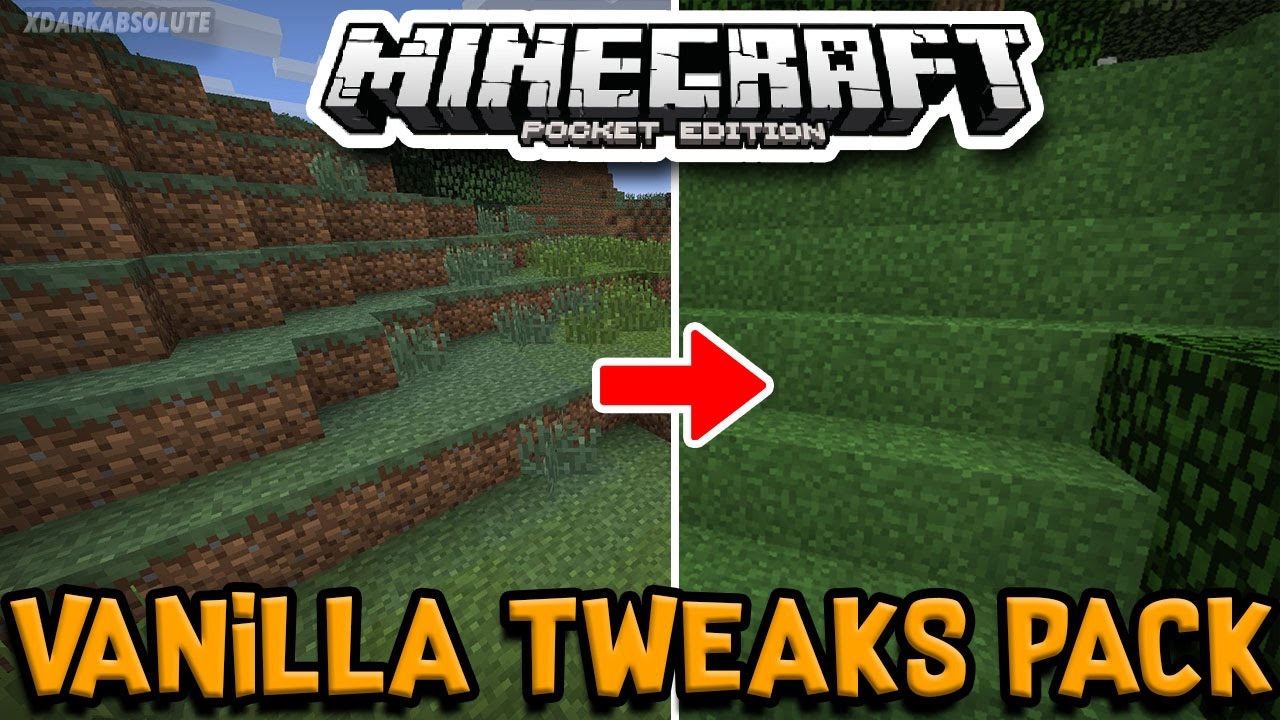 [1.0.6+] Minecraft PE Vanilla Tweaks (Resource Pack) - YouTube