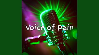 Voice of Pain