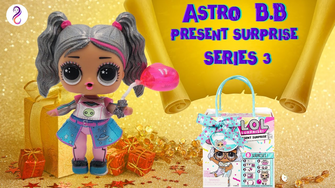 Dollfinity Presents "ASTRO B.B." From The L.O.L. SURPRISE! PRESENT ...