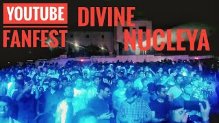 YOUTUBE FANFEST 2019 | DIVINE AND NUCLEYA | #YTFF