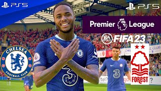 Chelsea vs Nottingham Forest | Premier league Great Match Highlights | FIFA 23 PS5 Gameplay