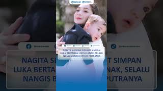 Nagita Slavina Disebut Simpan Luka Bertahan Untuk Anak, Selalu Nangis Bahas Kedua Putranya