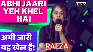 Abhi Jaari Yeh Khel Hai! - अभी जारी यह खेल है! | Raeza | Hustle Rap Songs