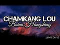 Chamkang Lou - Boinu Hangshing - Lyrics Video - Juinop(Easy mode)