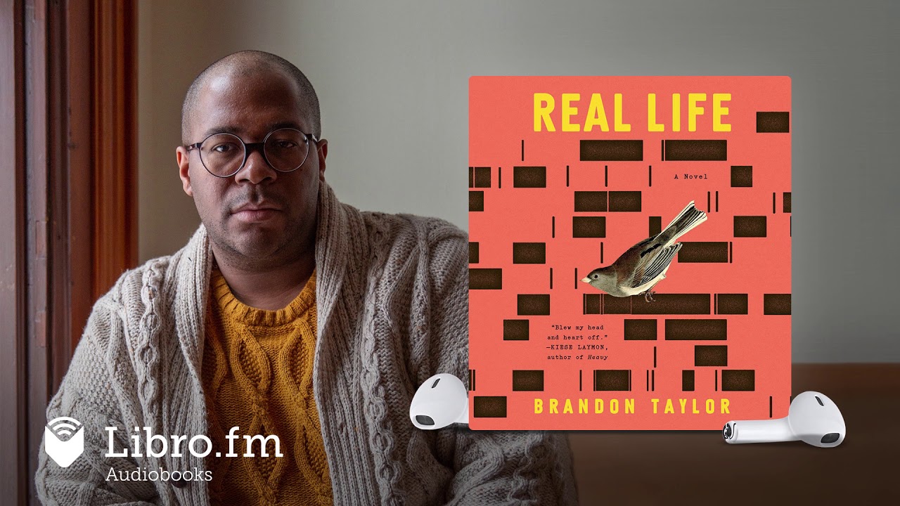 Real Life By Brandon Taylor (Audiobook Excerpt) - YouTube