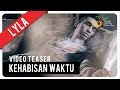 Lyla - Kehabisan Waktu | Teaser Video Klip