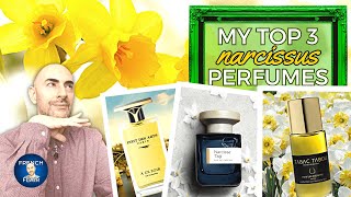 MY TOP 3 NARCISSUS PERFUMES