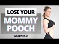 Lose Your Mommy Pooch Plan - Workout #1- heal core dysfunction, strengthen + shape abs postpartum