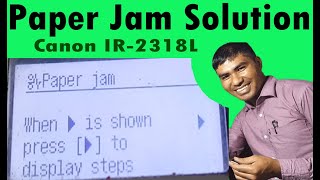 Paper Jam  Problem Solution On Canon IR-2318L ? || Paper Jam ||100% Fixed Paper Jam Canon A3 Printer