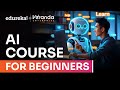 AI Full Course for Beginners 2026 in10 Hours| AI Tutorial in one video ( No Coding Needed) | Edureka