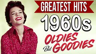 Greatest Hits 60's Songs - Best Classic Songs Of All Time - Golden Hits Songs
