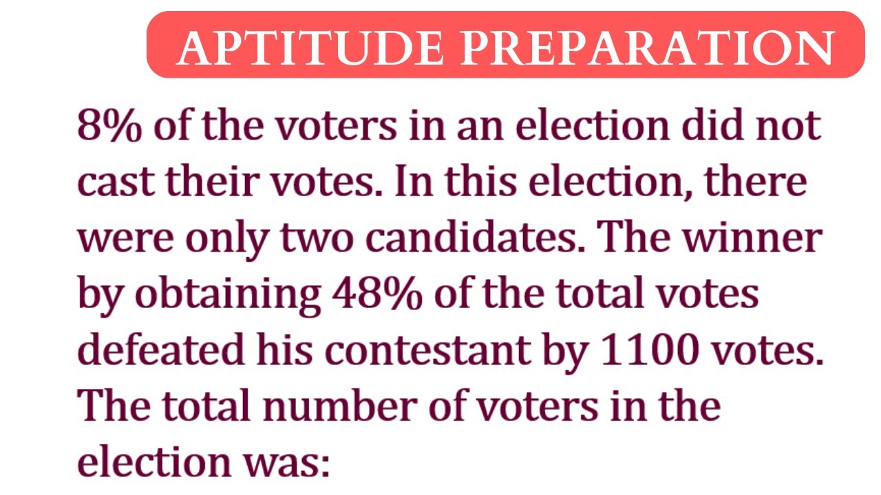 8% Of The Voters In An Election Did Not Cast Their Votes. In This ...