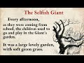 learn english through story 🌟 । The Selfish Giant । english speaking practice through story