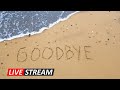 Farewell Livestream