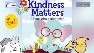 #Mintykidz read aloud: Kindness Matters | Teach kids about kindness | #read#kidsbook#Kindnessmatters