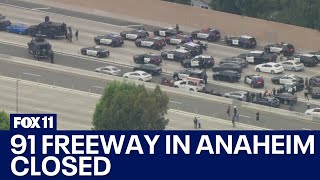 91 freeway in Anaheim closed