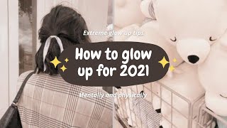 Glow Up Tips // How To Have The Ultimate Glow Up in 2021