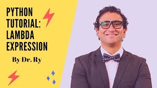 Python Tutorial on Functions | Part 3 Lambda Expressions | By Dr. Ry @Stemplicity