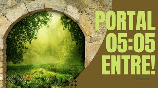 PORTAL 05:05 SINCRONICIDADE ENTRE VOCÊ E O MUNDO ESPIRITUAL