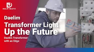 Daelim Transformer Light Up The Future | Daelim Transformer