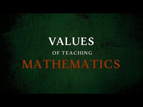 What are the values of teaching mathematics?