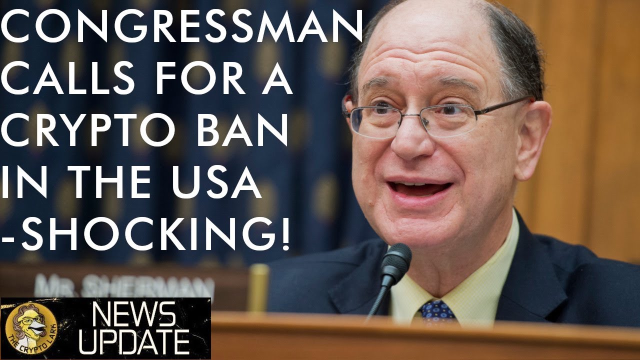 Congressman Calls For Shocking US Bitcoin & Crypto Ban To Defend The ...