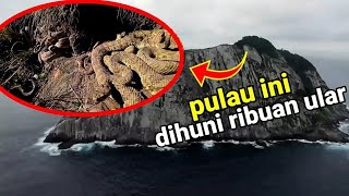 Jangan pernah mendekat..!!! inilah 7 pulau terlarang dan  paling berbahaya di dunia..