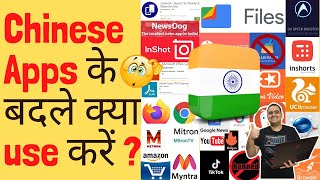 Best alternatives to Chinese Apps | Boycott China | China India | 59 chinese app ban