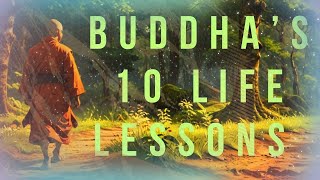 10 Profound Life Lessons from Buddha Buddhism Wisdom for a Fulfilling Life