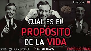 Cuál es el PROPÓSITO de la VIDA 🧠| Brian Tracy #mentalidaddeexito